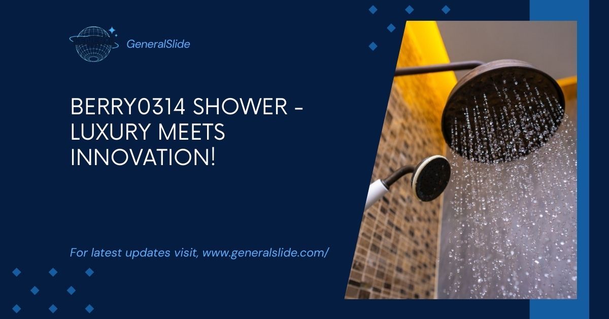 Berry0314 Shower - Luxury Meets Innovation!