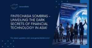 Fintechasia Sombras - Unveiling The Dark Secrets Of Financial Technology In Asia!