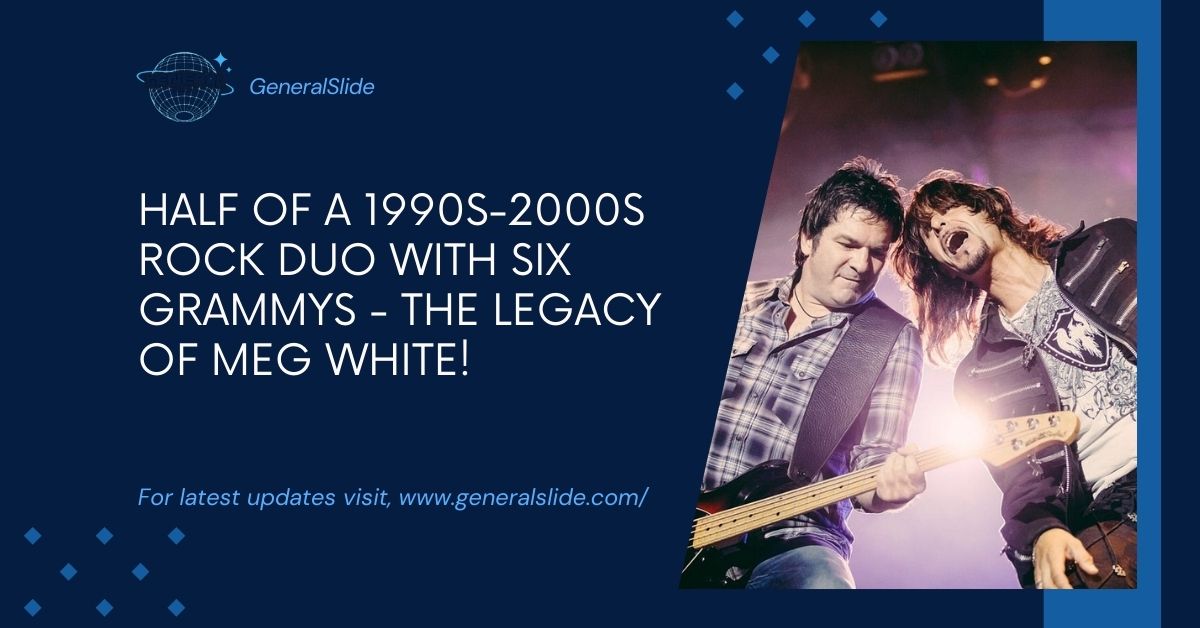Half Of A 1990s-2000s Rock Duo With Six Grammys - The Legacy Of Meg White!