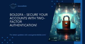 Bold2fa - Secure Your Accounts With Two-Factor Authentication!