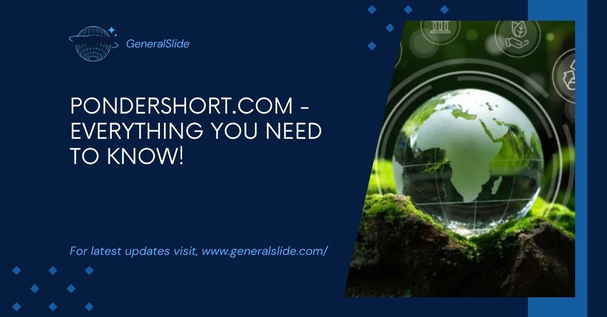 Pondershort.Com - Everything You Need To Know!
