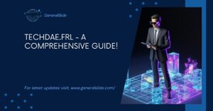 Techdae.Frl - A Comprehensive Guide!