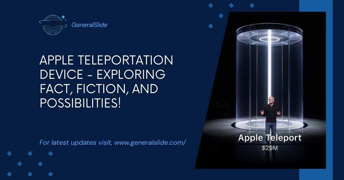 Apple Teleportation Device - Exploring Fact, Fiction, And Possibilities!