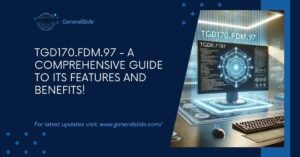 Tgd170.Fdm.97 - A Comprehensive Guide To Its Features And Benefits!