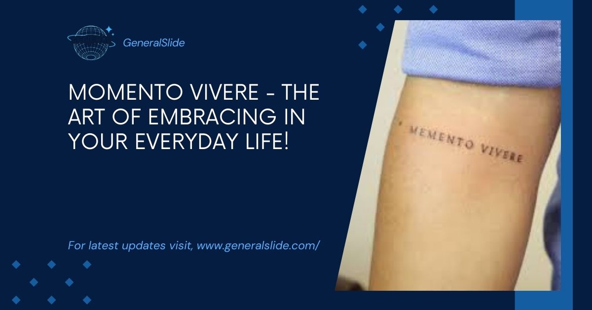 Momento Vivere - The Art Of Embracing In Your Everyday Life!